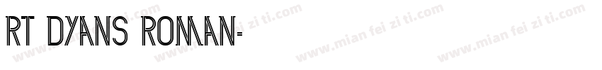 RT Dyans Roman字体转换